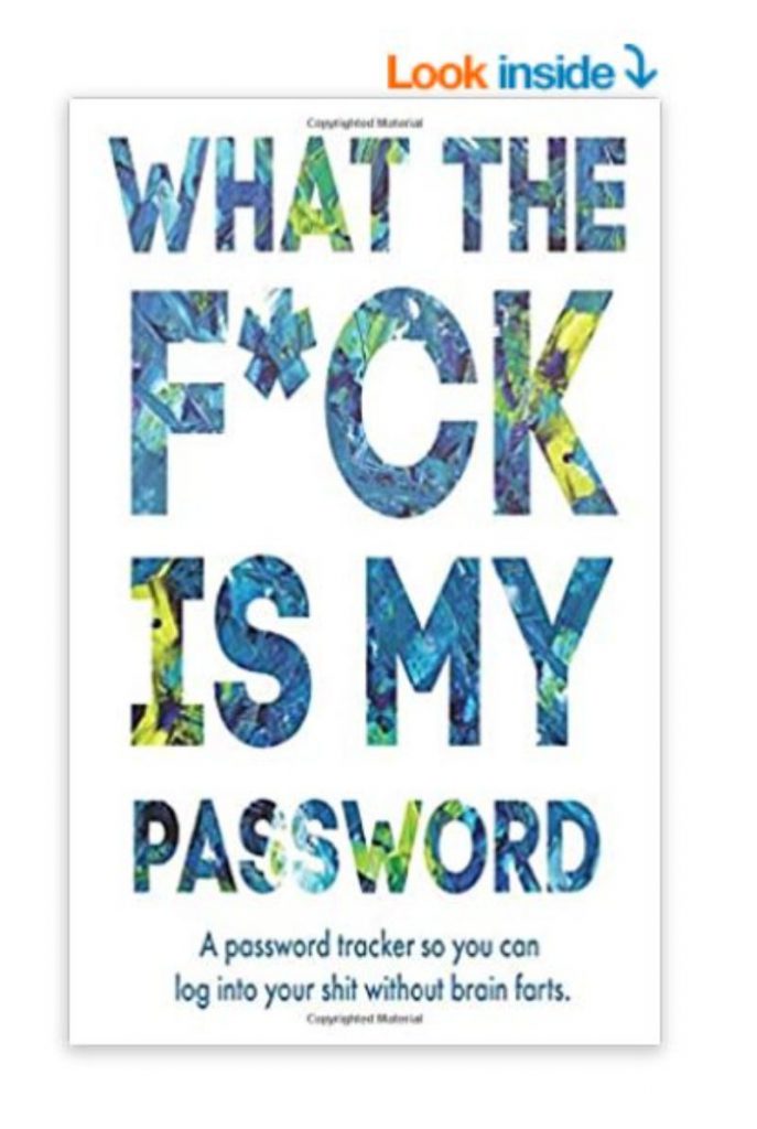 What The F*ck Is My Password: A Password Tracker
