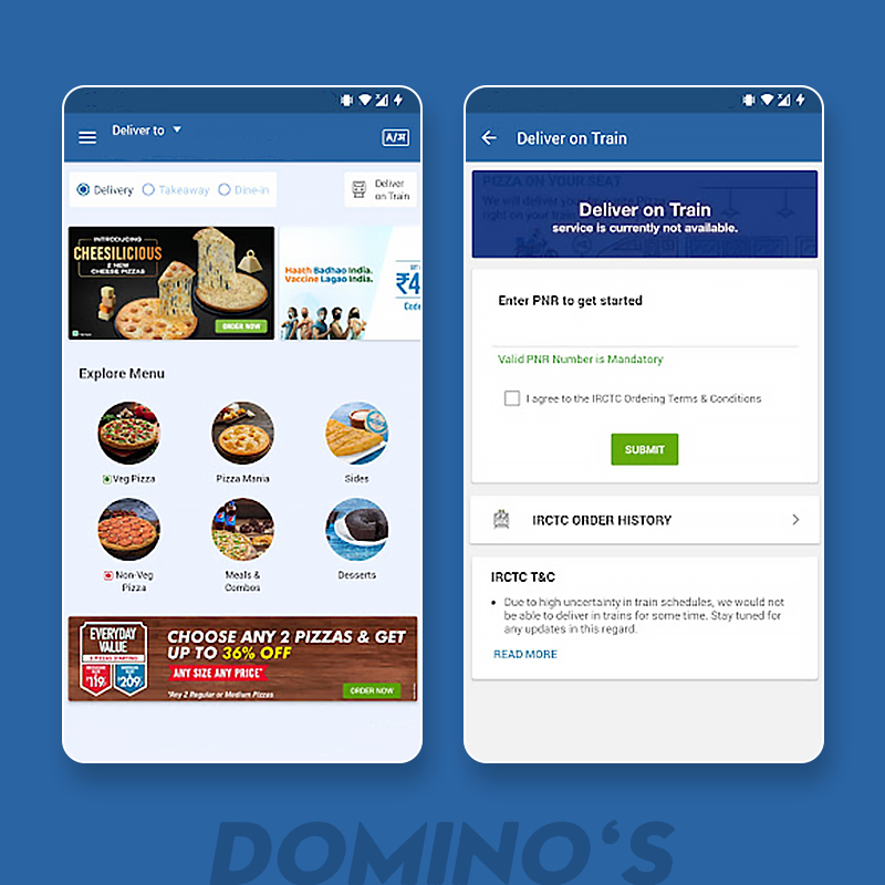 Domino's app's home and deliver on train page for overall menu and offer